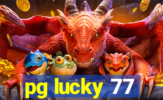 pg lucky 77